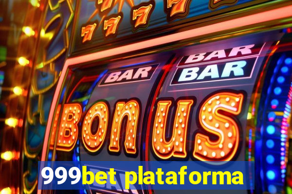 999bet plataforma