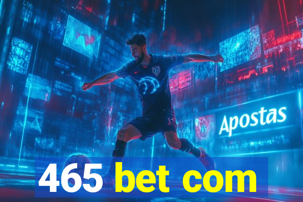 465 bet com