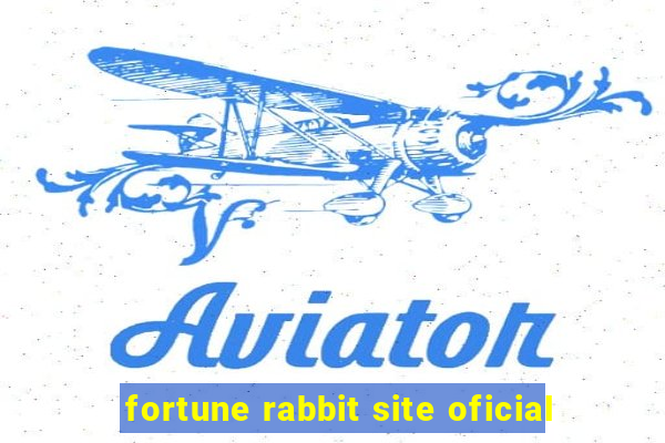 fortune rabbit site oficial