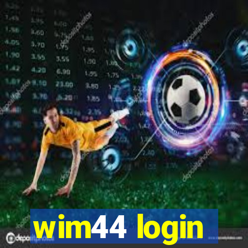 wim44 login