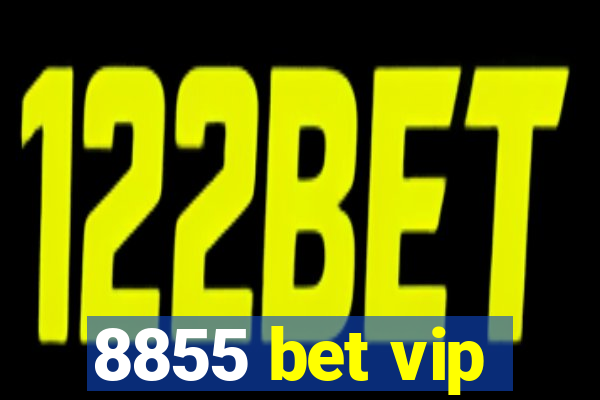 8855 bet vip