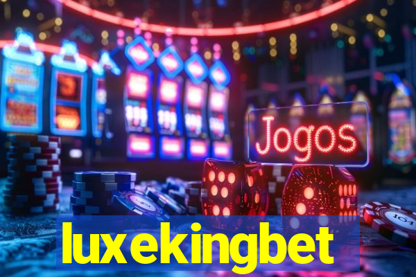 luxekingbet