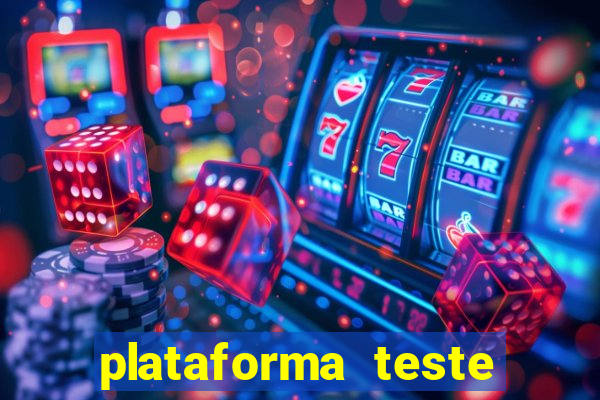 plataforma teste fortune tiger