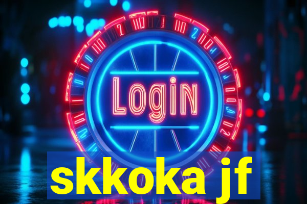 skkoka jf