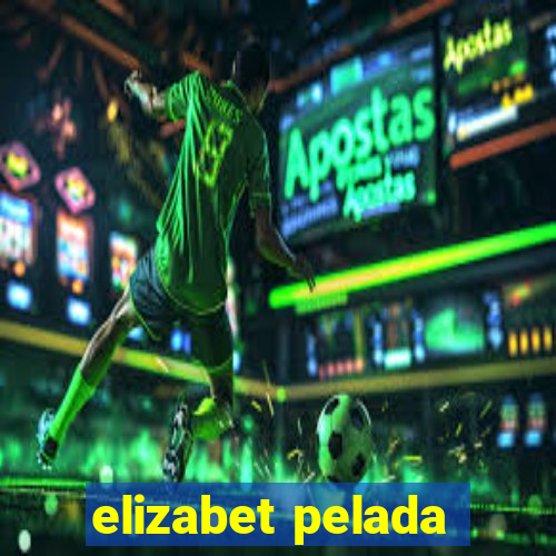 elizabet pelada