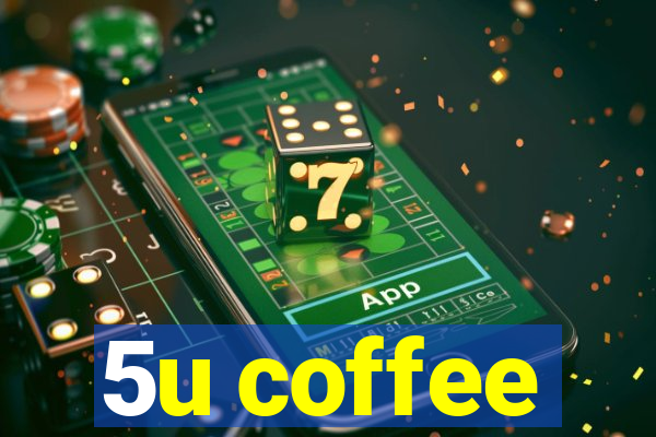 5u coffee