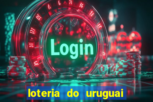 loteria do uruguai 21 horas