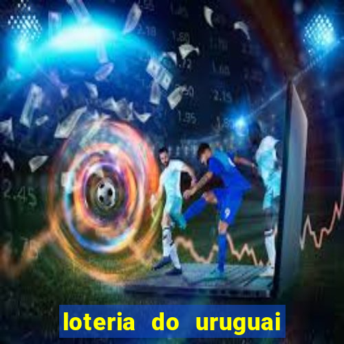 loteria do uruguai 21 horas