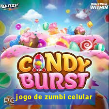 jogo de zumbi celular