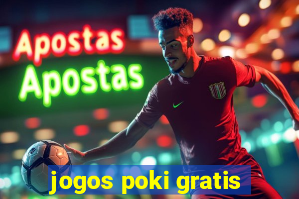 jogos poki gratis