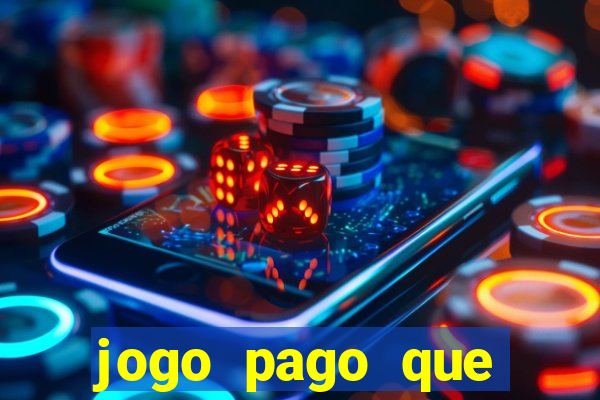 jogo pago que ganha dinheiro