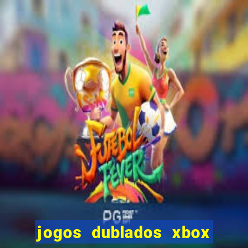 jogos dublados xbox 360 rgh download