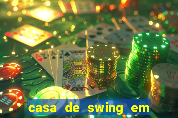 casa de swing em foz do igua莽u