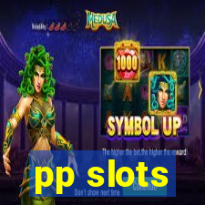 pp slots