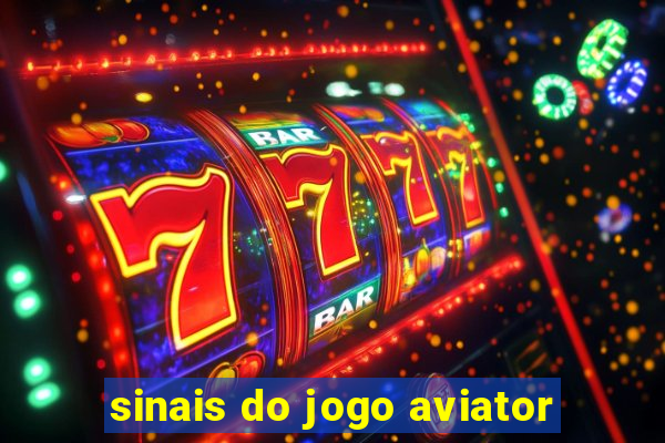 sinais do jogo aviator