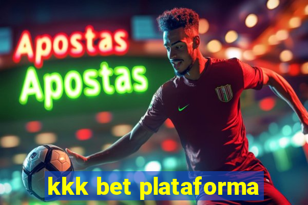 kkk bet plataforma