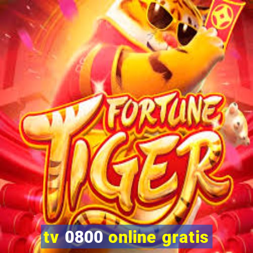 tv 0800 online gratis