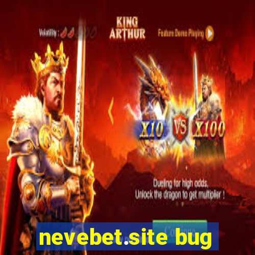 nevebet.site bug