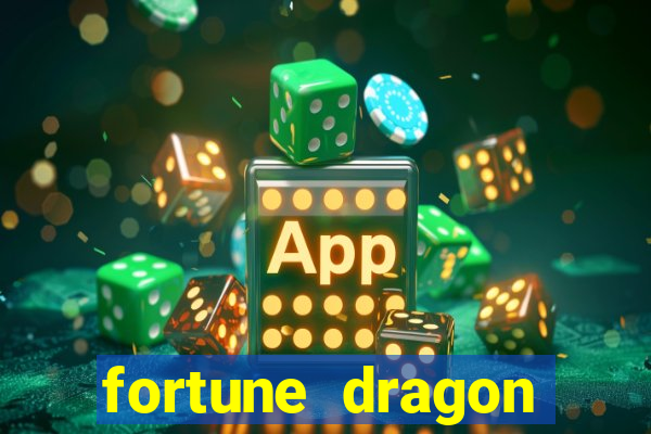 fortune dragon melhor horário para jogar