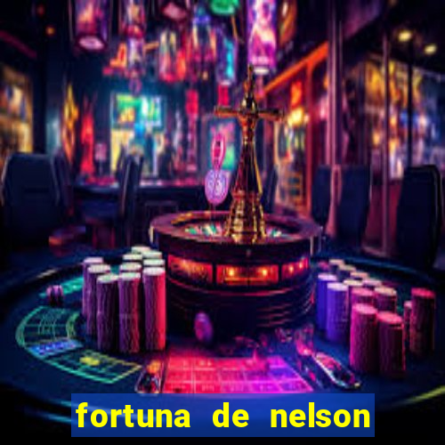 fortuna de nelson wilians advogados