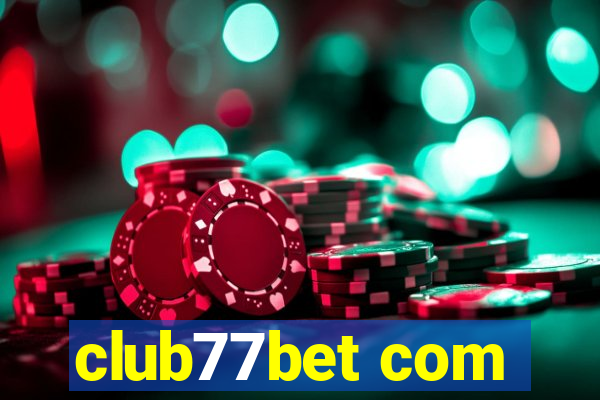 club77bet com