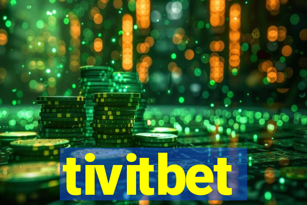 tivitbet