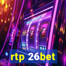 rtp 26bet