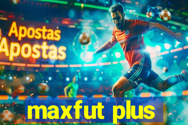 maxfut plus