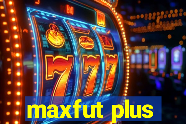 maxfut plus