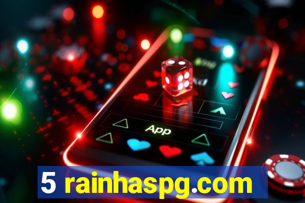 5 rainhaspg.com