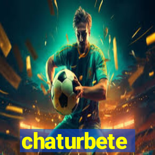 chaturbete