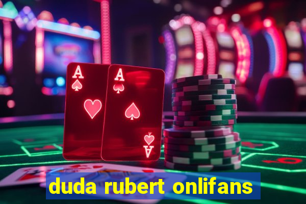 duda rubert onlifans