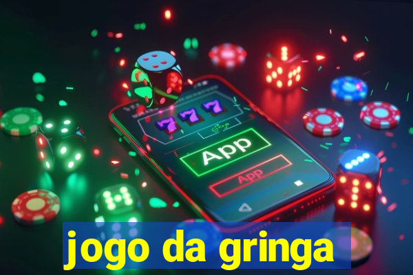 jogo da gringa