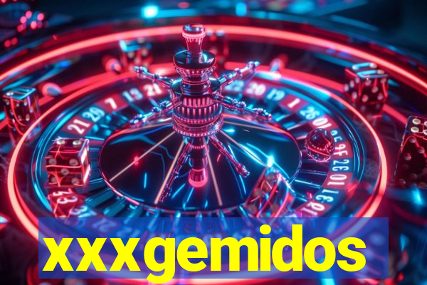 xxxgemidos