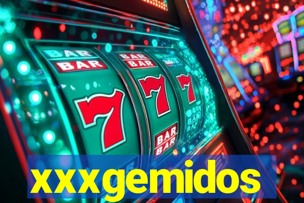 xxxgemidos