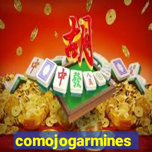 comojogarmines