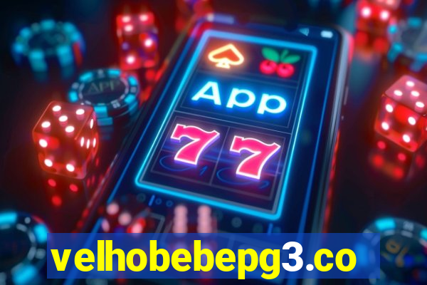 velhobebepg3.com