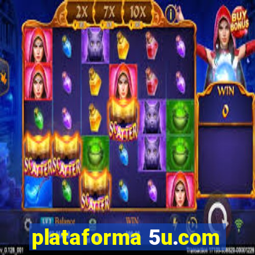 plataforma 5u.com