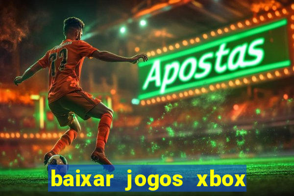 baixar jogos xbox 360 rgh torrent