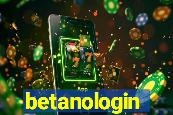 betanologin