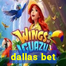 dallas bet