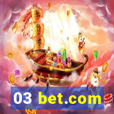 03 bet.com