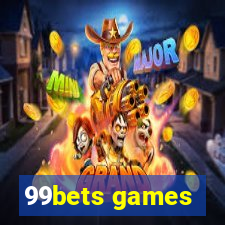 99bets games