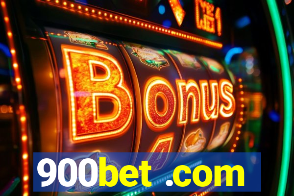 900bet .com