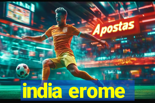 india erome