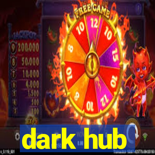 dark hub