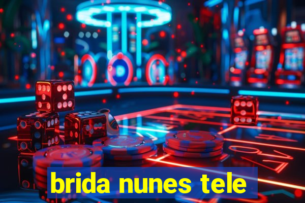 brida nunes tele