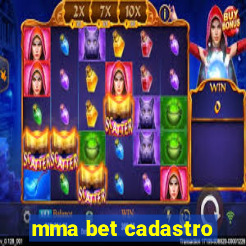 mma bet cadastro