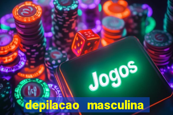 depilacao masculina porto alegre