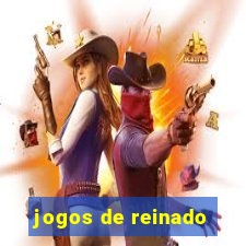 jogos de reinado